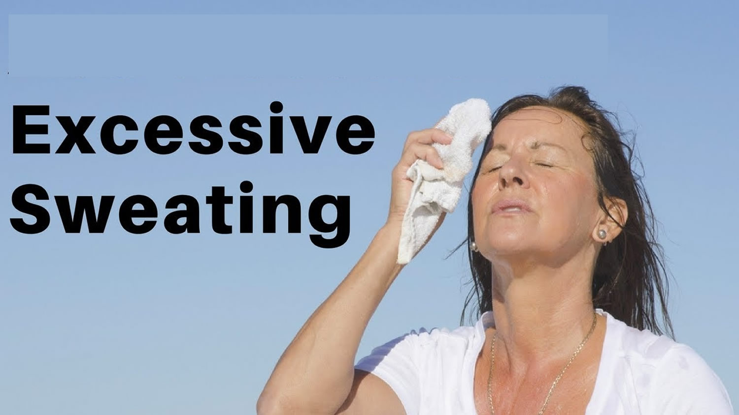 Image result for excessive sweating disorderÂ 