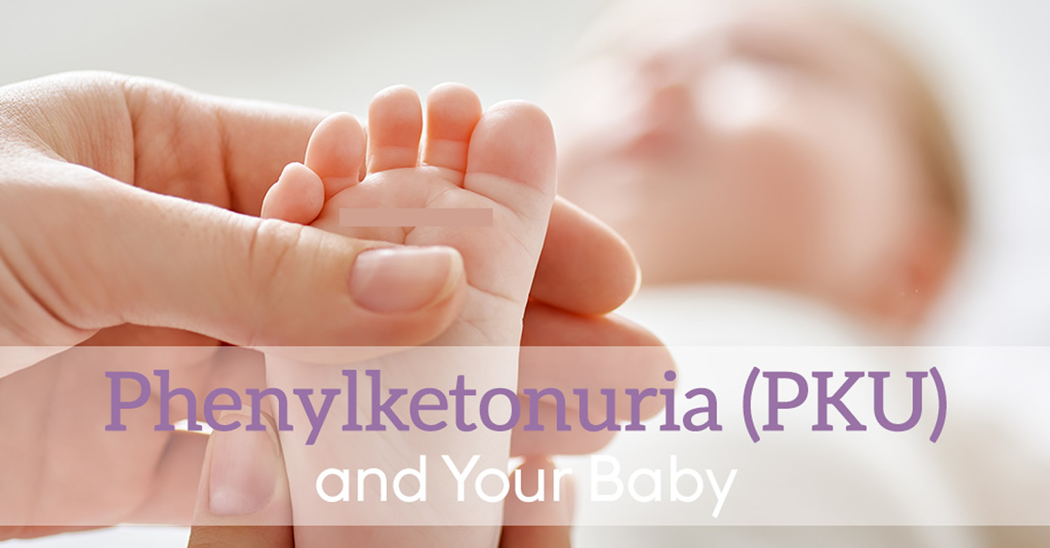 Phenylketonuria - Causes, Symptoms, Diagnosis, Test, Diet & Treatment